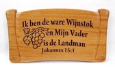 Wandbord 34x20  Ik ben de ware wijnstok