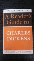 A Reader's Guide to Charles Dickens