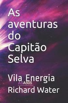 As aventuras do Capitao Selva