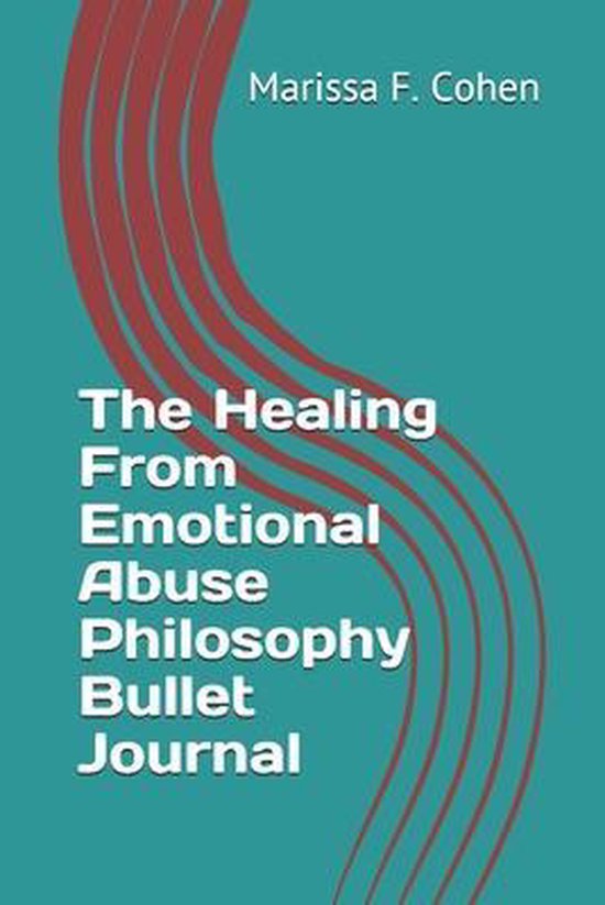 The Healing from Emotional Abuse Philosophy-The Healing From ... - cover