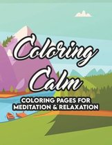 Coloring Calm Coloring Pages For Meditation & Relaxation