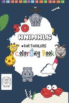50 Animals for Toddler Coloring Book