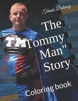 The  Tommy Man  Story
