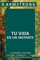 Tu Vida en Un Instante