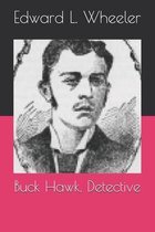 Buck Hawk, Detective