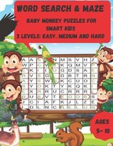 Word Search & Maze Baby Monkey Puzzles for Smart Kids 3 Levels: EASY, MEDIUM AND HARD