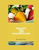 Healthy for Life Master Class