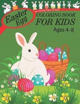 Easter Egg Coloring Book For Kids Ages 4-8