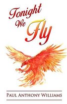 Tonight We Fly