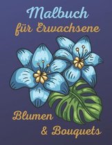 Malbuch fur Erwachsene Blumen & Bouquets