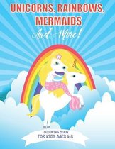 Unicorns, Rainbows, Mermaids and More !