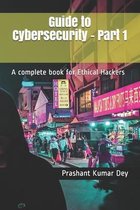 Guide to Cybersecurity - Part 1