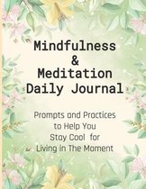 Mindfulness & Meditation Daily Journal