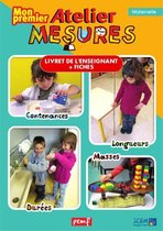 Atelier Mesures - Mon premier Atelier Mesures - pack enseignant (Livret Pédagogique + Fiches Elèves)