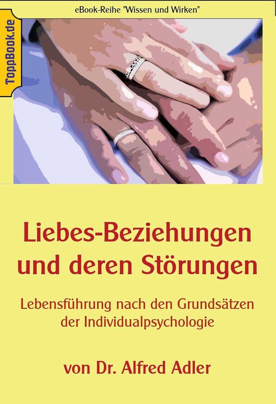 Toppbook "Wissen und Wirken" 21 - Liebesbeziehungen und dere ... - cover