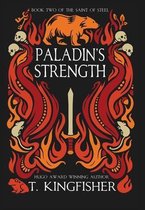 The Saint of Steel- Paladin's Strength