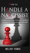 How to Handle a Narcissist