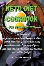 Keto Diet Cookbook for Beginners 2021