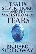 Tsalix Silverthorn and the Maelstrom of Tears