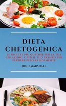 Dieta Chetogenica (Keto Diet Italian Edition)