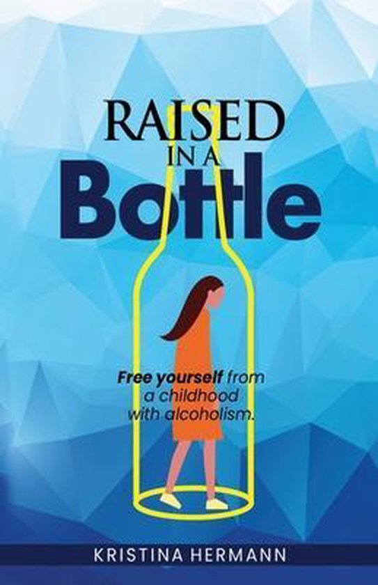 Raised in a bottle - cover