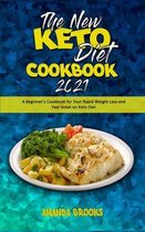 The New Keto Diet Cookbook 2021