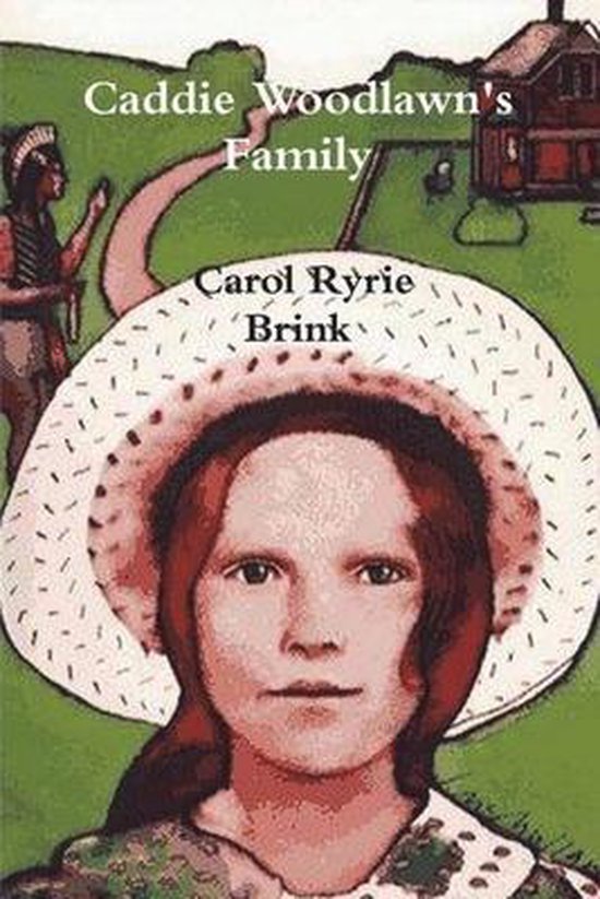 Caddie Woodlawn's Family, Carol Ryrie Brink 9781774641583 Boeken