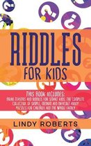 Riddles For Kids: This Book Includes
