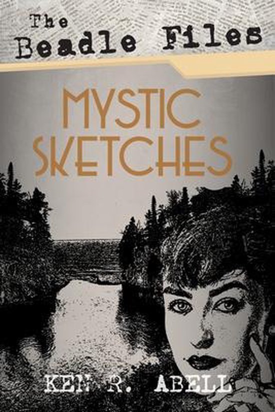 The Beadle Files: Mystic Sketches - cover