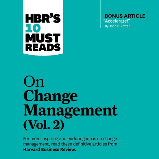 HBR's 10 Must Reads on Change Management, Vol. 2 - cover
