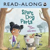 Spare Dog Parts Read-Along
