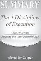 Self-Development Summaries - Summary of The 4 Disciplines of Execution