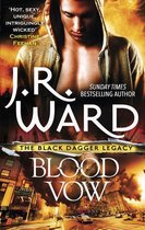 Black Dagger Legacy 2 - Blood Vow