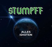 Tommi Stumpff - Alles Idioten (LP)