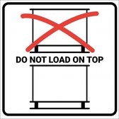 Do not load on top sticker 100 x 100 mm
