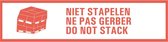 Niet stapelen 3-talig sticker 200 x 50 mm, oranje/wit