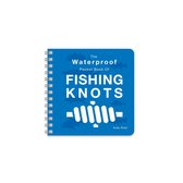 The Waterproof Pocket Guide Of Fishing Knots (Wire-O version)