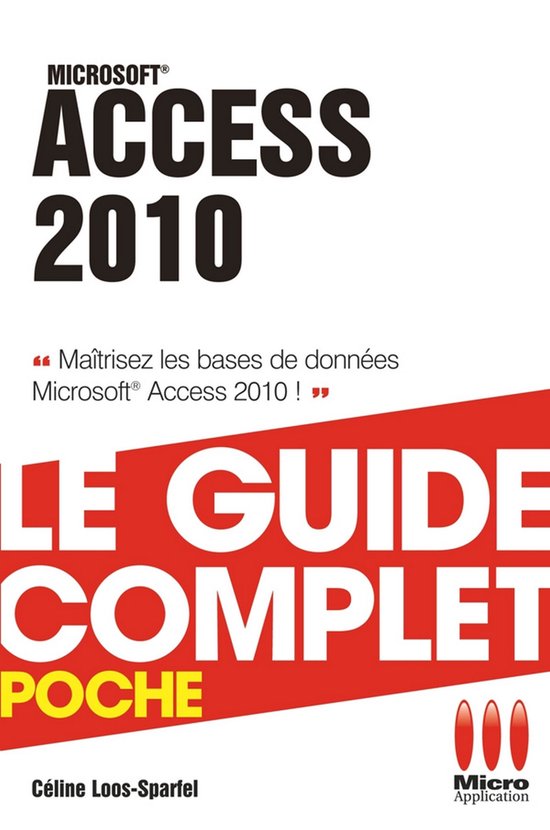 Access 2010 - Le guide complet - cover