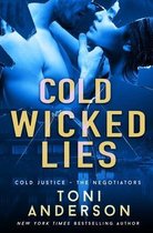 Cold Justice(r) - The Negotiators- Cold Wicked Lies