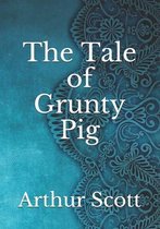 The Tale of Grunty Pig