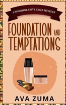 Sunshine Cove Cozy Mystery- Foundation and Temptations