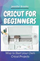 Cricut for Beginners