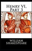 Henry VI, Part 3 Illustrated