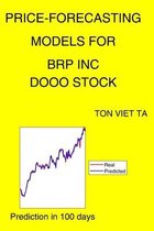 Price-Forecasting Models for Brp Inc DOOO Stock