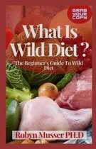 What Is Wild Diet ?