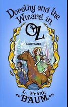 Dorothy and the Wizard in Oz Illustrated