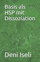 Basis als HSP mit Dissoziation