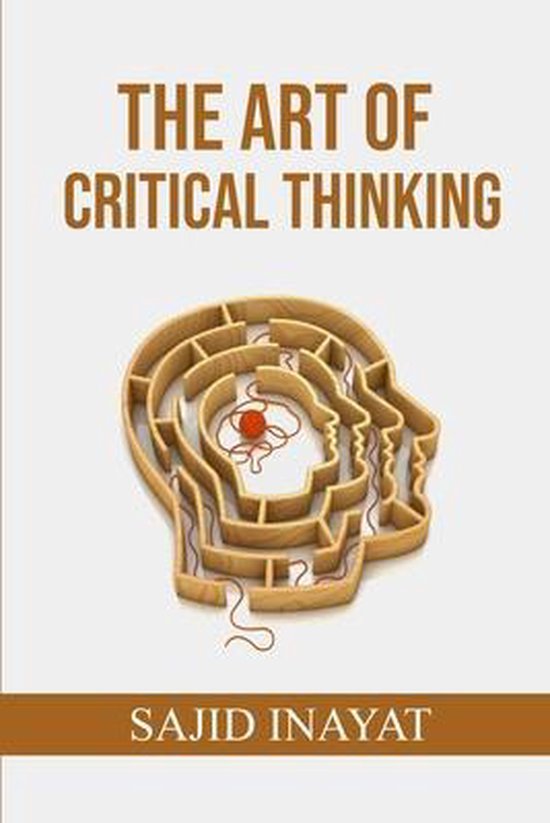 The Art Of Critical Thinking - cover