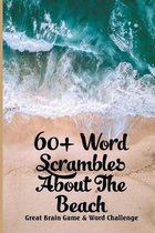 60+ Word Scrambles About The Beach: Great Brain Game & Word Challenge
