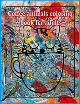 Coffee animals coloring book for adults